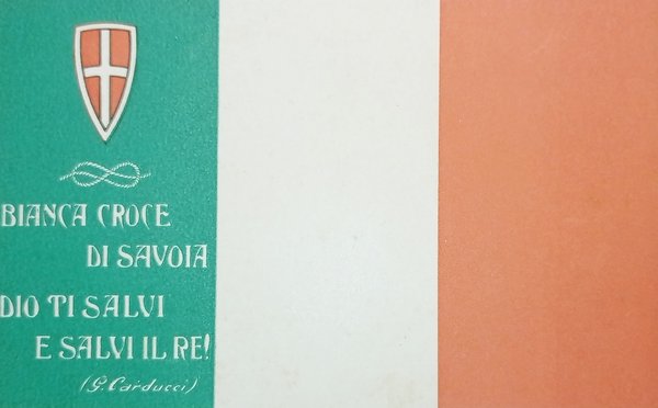 Cartolina - Bianca Croce di Savoia - Dio ti salvi …