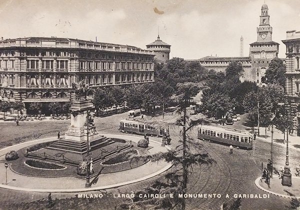 Cartolina - Milano - Largo Cairoli e Monumento a Garibaldi …