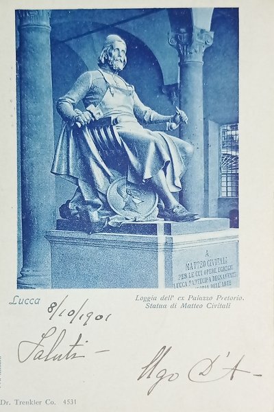 Cartolina - Lucca - Loggia dell'es Palazzo Pretorio - Statua …