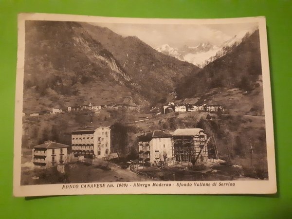 Cartolina - Ronco Canavese - Albergo Modrerno - Sfondo Vallone …