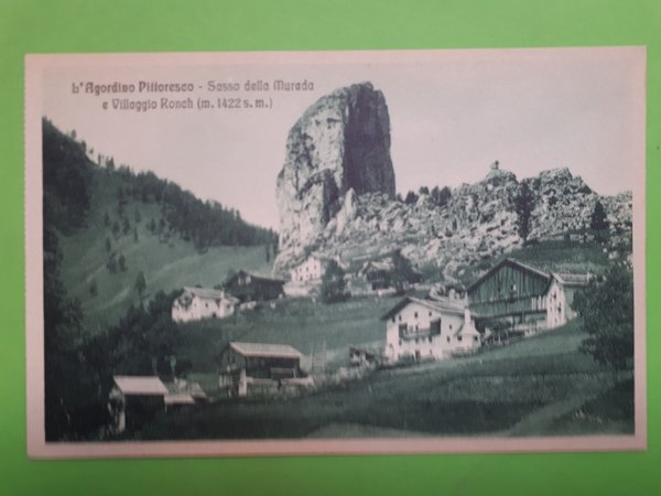 Cartolina L'Agordino Pittoresco - Sasso della Murada e Villaggio Ronch …