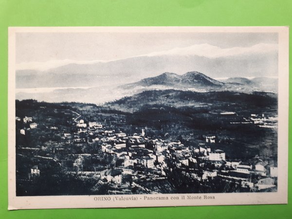 Cartolina - Orino (Valcuvia) - Panorama con il Monte Rosa …