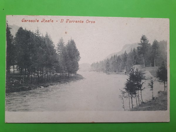 Cartolina - Ceresole Reale - Il Torrente Orco - 1907