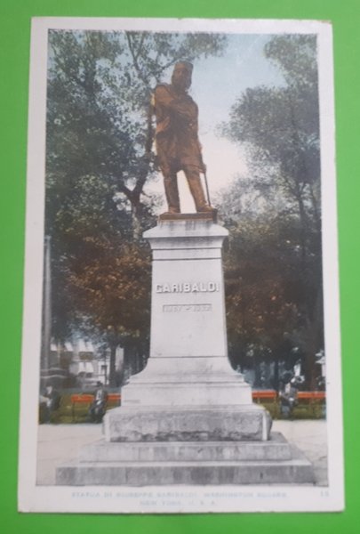 Cartolina - Statua di G. Garibaldi - Washington Square - …