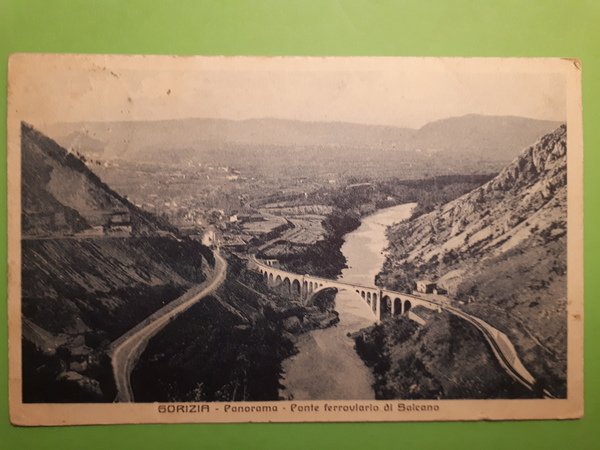 Cartolina - Gorizia - Panorama - Ponte ferroviario di Salcano …