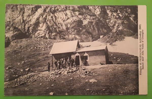 Cartolina - Rifugio di Peiraciaval - Saluti dall' Alta Valle …