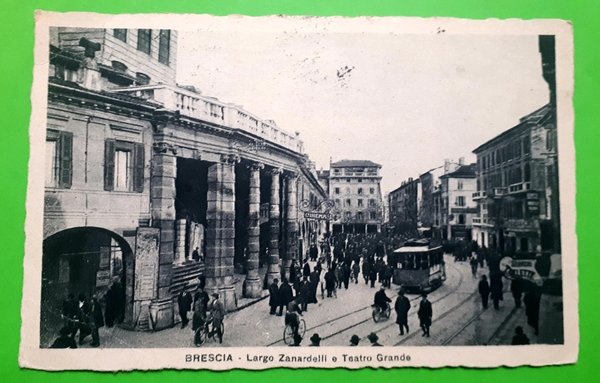 Cartolina - Brescia - Largo Zanardelli e Teatro Grande - …