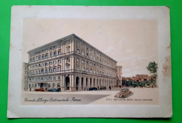 Cartolina - Grande Albergo Continentale - Roma - 1953