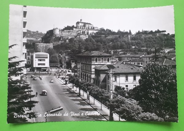 Cartolina - Brescia - Via Leonardo da Vinci e Castello …