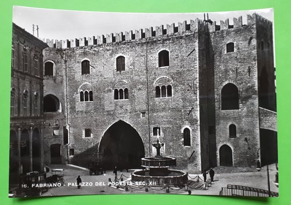 Cartolina - Fabriano - Palazzo del Podestà SEC. XII - …
