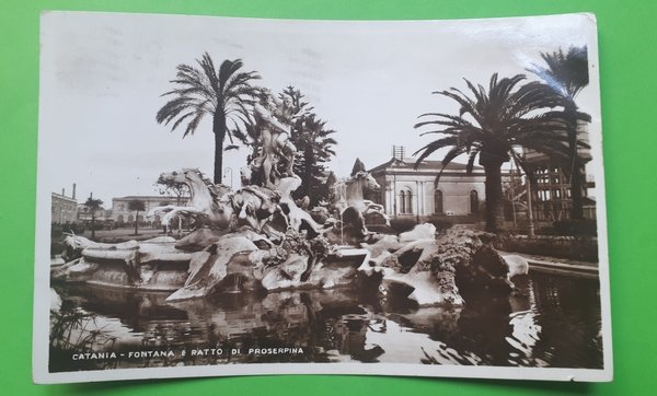 Cartolina - Catania - Fontana e Ratto di Proserpina - …