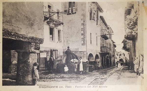 Cartolina - Chiomonte - Fontana del XVI secolo - 1933