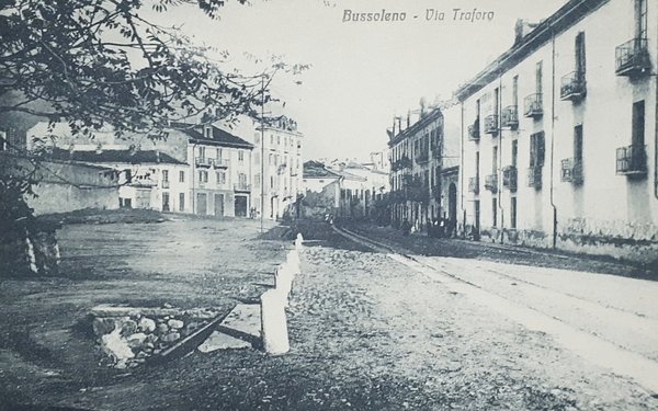 Cartolina - Bussoleno - Via Traforo - 1917
