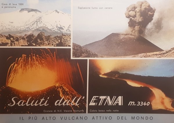 Cartolina - Saluti dall'Etna - Il più alto vulcano attivo …