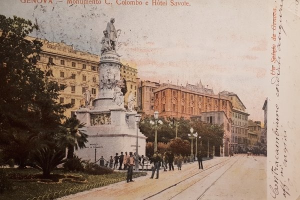 Cartolina - Genova - Monumento Colombo e Hotel Savoie - …