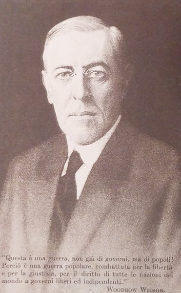 Cartolina - WWI - Woodrow Wilson - Presidente Stati Uniti …