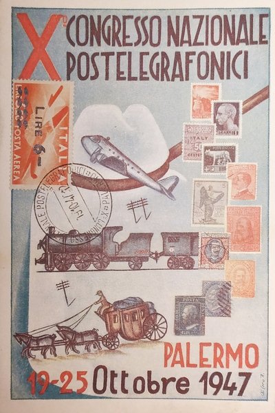 Cartolina X^ Congresso Nazionale Postelegrafonici - Palermo 19/25 Ottobre 1947