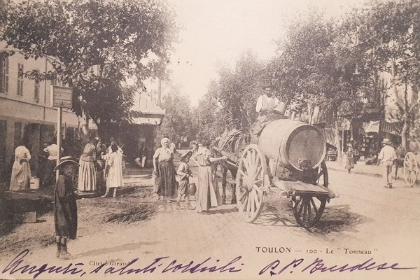 Cartolina - Toulon - Le Tonneau - 1902