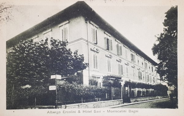 Cartolina - Albergo Ercolini & Hotel Savi - Montecatini Bagni …