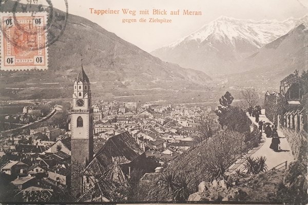 Cartolina - Tappeinerweg mit Blick auf Meran gegen die Zielspitze …