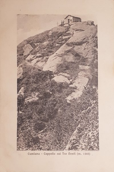 Cartolina - Cumiana - Cappella sui Tre Denti - 1913