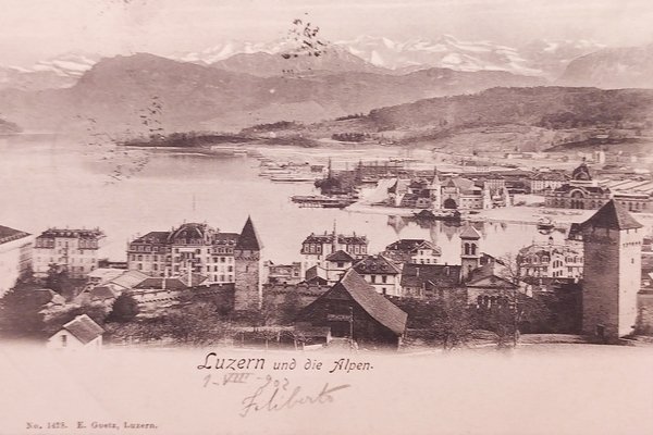 Cartolina - Svizzera - Luzern und die Alpen - 1902
