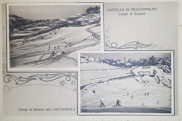 Cartolina - Campi di Sciatori alla Castagnola - Castello di …