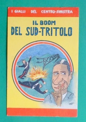 Cartolina Propaganda MSI - Il boom del sud-tritolo - Illustratore …