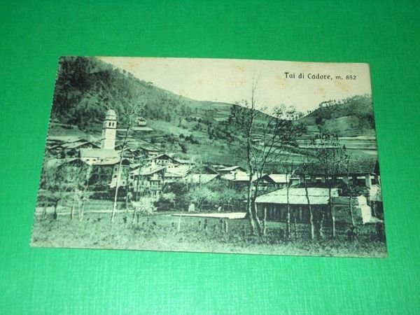 Cartolina Tai di Cadore - Scorcio panoramico 1920 ca.