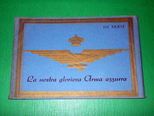 Cartolina Aviazione Aeronautica - La gloriosa Arma Azzurra 3^ Serie …