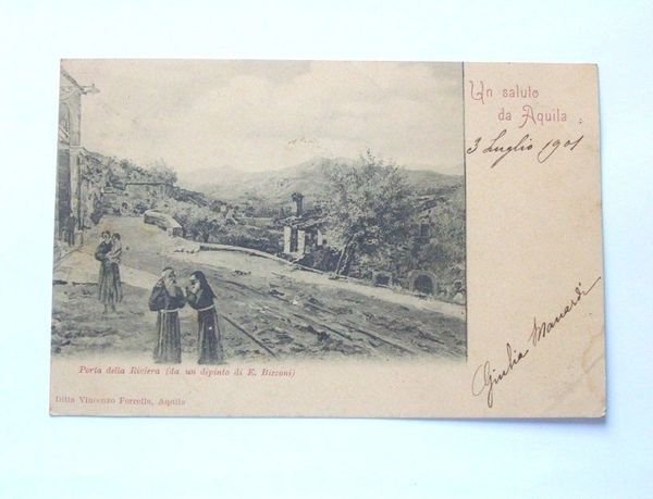 Cartolina L'Aquila - Porta della Riviera 1901.
