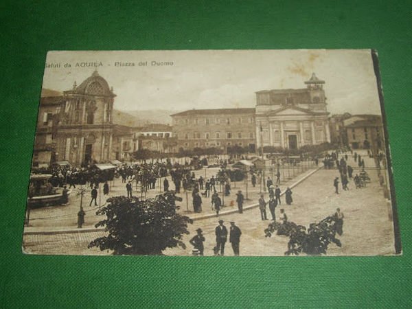 Cartolina L' Aquila - Piazza del Duomo 1917.