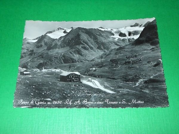 Cartolina Passo di Gavia - Rifugio A. Berni 1952.