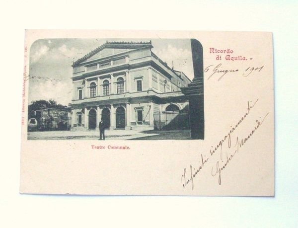 Cartolina L'Aquila - Il Teatro Comunale 1901.