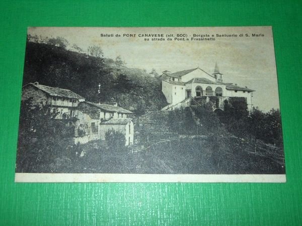 Cartolina Saluti da Pont Canavese - Borgata e Santuario di …