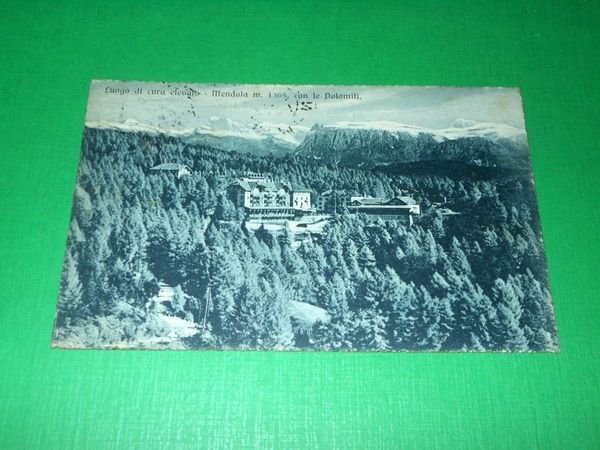 Cartolina Luogo di cura elevato - Mendola con le Dolomiti …