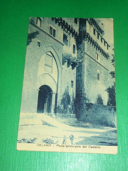 Cartolina Celano - Porta principale del Castello 1915.