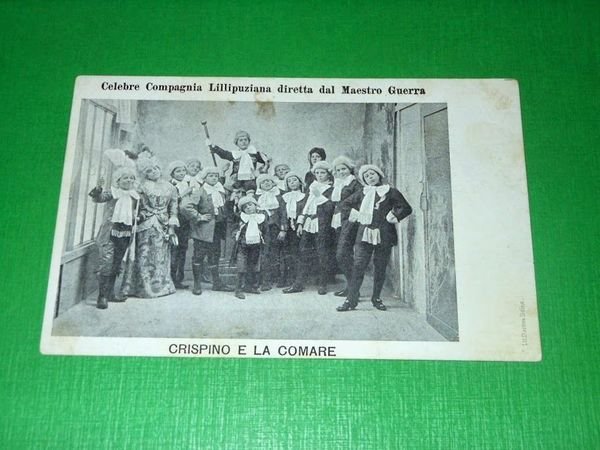 Cartolina Teatro Celebre Compagnia Lillipuziana - Crispino e la Comare …