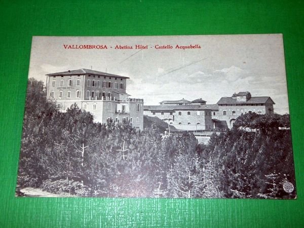 Cartolina Vallombrosa - Abetina Hotel - Castello Acquabella 1920 ca.