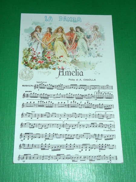 Cartolina La Danza - Amelia - Polka di A. Casolla …