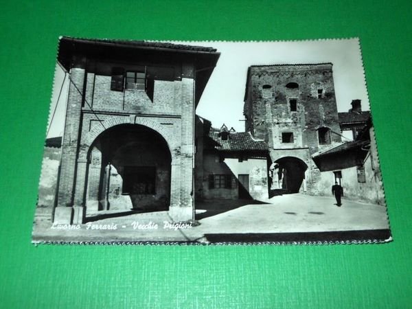 Cartolina Livorno Ferraris ( Vercelli ) - Vecchie Prigioni 1955 …