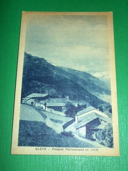 Cartolina Ulzio - Frazione Pierremenaud 1939 (n.1).