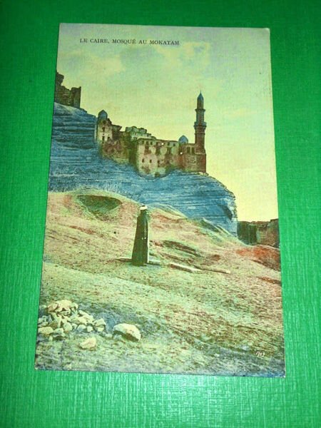Cartolina Le Caire - Mosqué au Mokatam 1913.