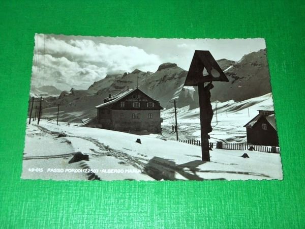 Cartolina Passo Pordoi - Albergo Maria 1940 ca.