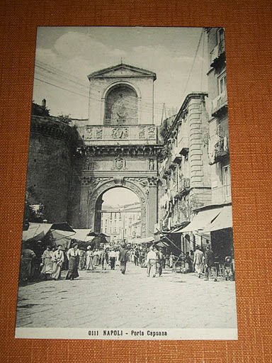 Cartolina Napoli - Porta Capuana 1910 ca.