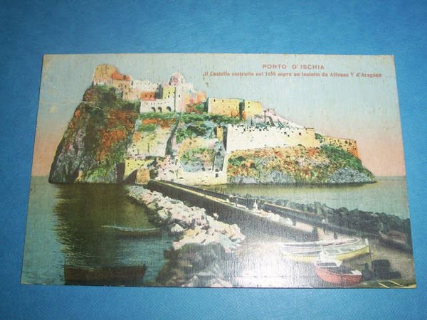 Cartolina Porto d' Ischia - Il Castello 1916.