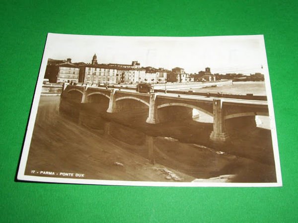 Cartolina Parma - Ponte Dux 1937