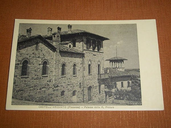 Cartolina Castell' Arquato ( Piacenza ) - Palazzo della R. …
