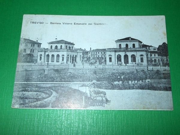 Cartolina Treviso - Barriera Vittorio Emanuele dai Giardini 1917.