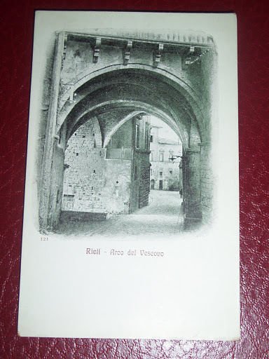 Cartolina Rieti - Arco del Vescovo 1900 ca ***.
